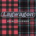 LAGWAGON - DOUBLE PLAIDINUM (VINYL)