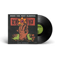 WHEN THE PAST BLOOMED (LP)
