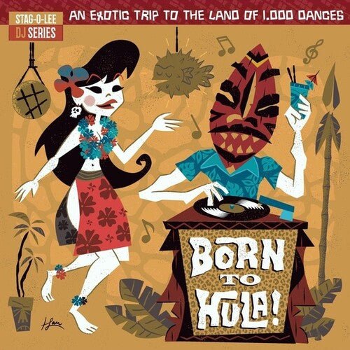 Various Artists ‎- Born To Hula: Stag-O-Lee DJ Set Vol. 4  (New Vinyl LP)
